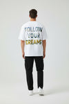 Follow your dreams White