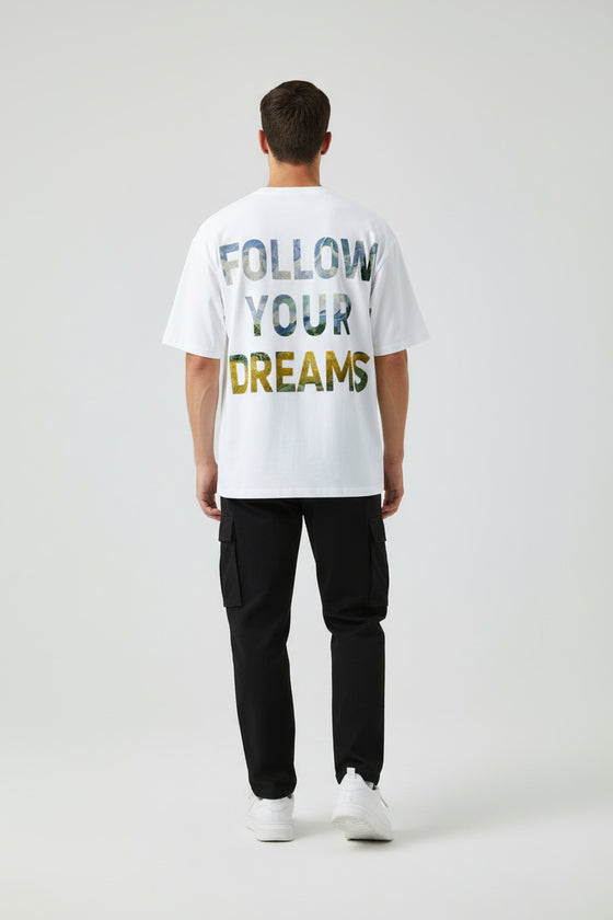 Follow your dreams White