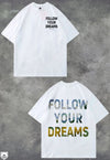 Follow your dreams White